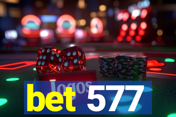 bet 577